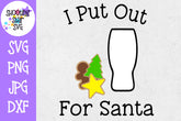 I Put Out for Santa - Funny Adult Shirt - Christmas SVG